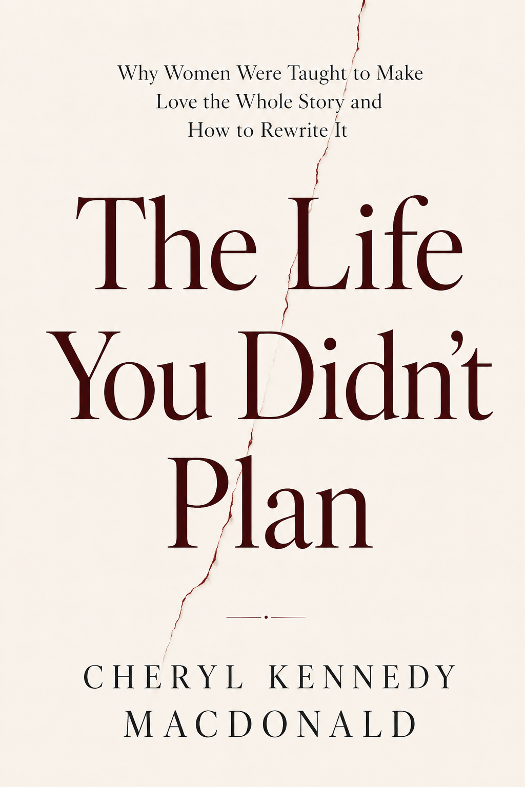 The Life You Didn't Plan – book cover